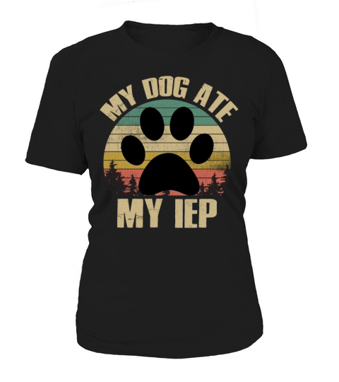 My Dog Ate My IEP Funny Vintage Sunset Teacher Women's T-Shirt