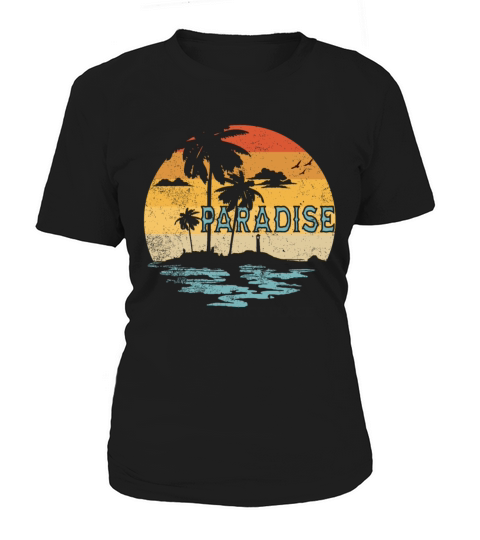 Paradise Is A Nice Place Summer Beach Vintage Women's T-Shirt