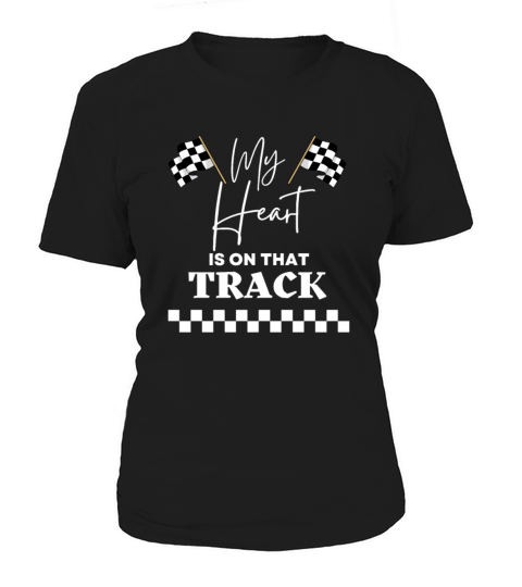 Vintage Cute My Heart Is On That Track Drag Racing Women's T-Shirt
