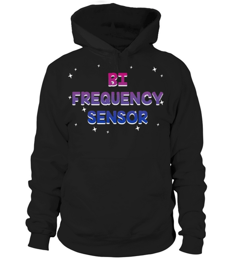 Bi Frequency Sensor Bisexual Pun Bi Pride Joke Hoodie Unisex