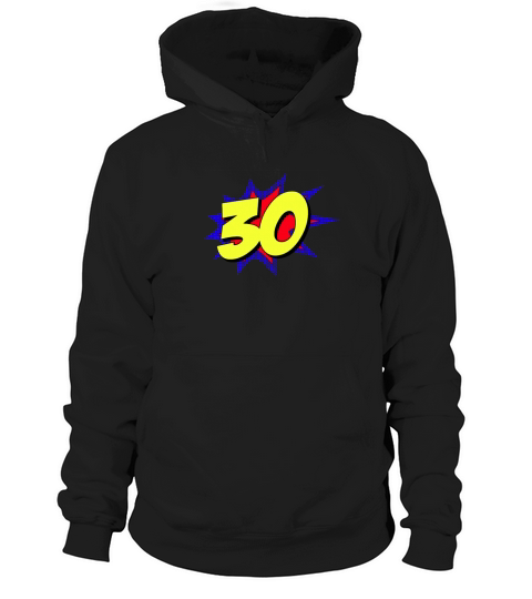 Superheld 30 Jahre alt Geburtstag Hoodie Unisex