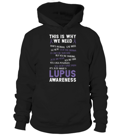 This Is Why We Need Lupus Awareness Disease Hoodie Unisex