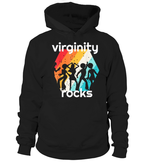 Vintage Retro Virginity Rocks Shirt Hoodie Unisex