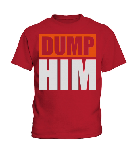 dump him quote logo Kids T-Shirt