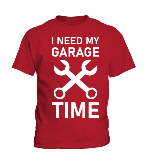 I Need My Garage Time - Mechanical Kids T-Shirt