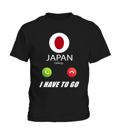 Japan is calling Is calling Flag Saying Kids T-Shirt