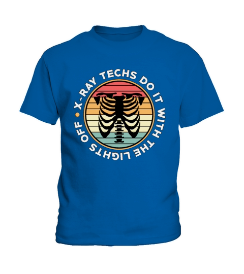 Radiology Tech X-Ray Techs Do It Retro Xray Tech Kids T-Shirt