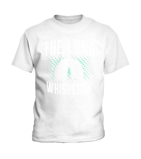 The Lung Whisperer - Pulmonologist RT Respiratory Kids T-Shirt