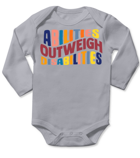 Abilities Outweigh Disabilities Psychologist Quote Long Sleeve Baby One-Piece