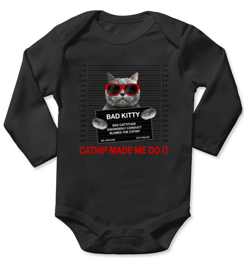 Catnip Made Me Do It Funny Cat Lover Gift Idea Long Sleeve Baby One-Piece