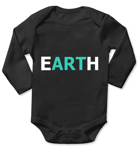 Earth Art Mother Nature Environmentalist Tshirt T Tee Shirt Long Sleeve Baby One-Piece