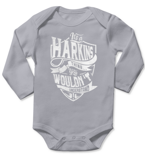 HARKINS Thing You Wouldnt Understand Long Sleeve Baby One-Piece