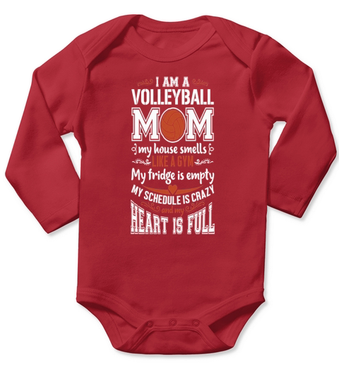 i am a volleyball mom my house smells like a gym m Long Sleeve Baby One-Piece
