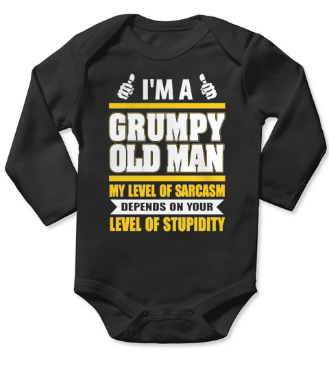 IM A grumpy old man T-Shirt Long Sleeve Baby One-Piece
