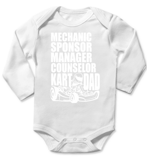 Karting Dad Shirt | Mechanic Sponsor Manager Counselor Kart Long Sleeve Baby One-Piece