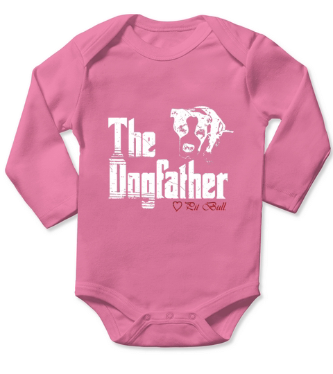 Mens The Dogfather Shirt Pit Bull Dog Tee Fathers Day Shirts Long Sleeve Baby One-Piece
