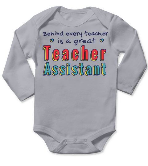 School Teacher Assistant Quote Badge Long Sleeve Baby One-Piece