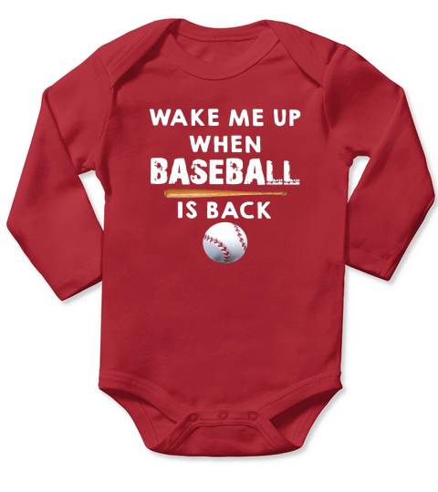 Softball wake me up when baseball is back shirt Long Sleeve Baby One-Piece
