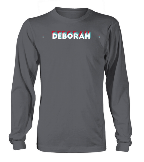 Deborah Name - Funny Name Deborah 80s theme Long sleeved Unisex