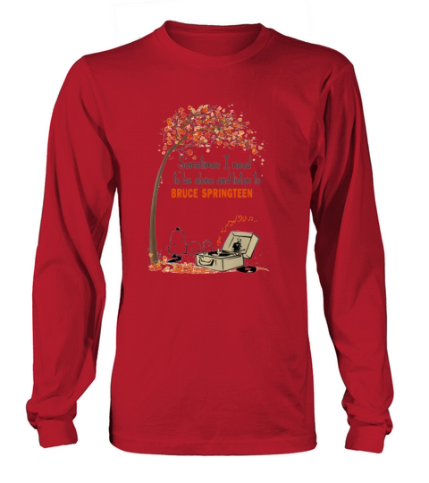Snoopy Sometimes i need to be alone and listen Bruce Springsteen shirt Long sleeved Unisex