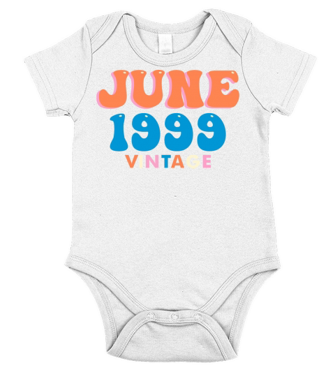 1999 vintage born in June gift Short Sleeve Baby One-Piece