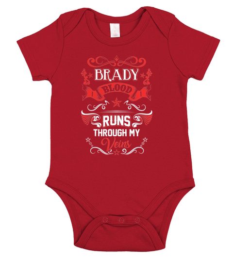 BRADY BLOOD RUNS THROUGH MY VEINS Short Sleeve Baby One-Piece