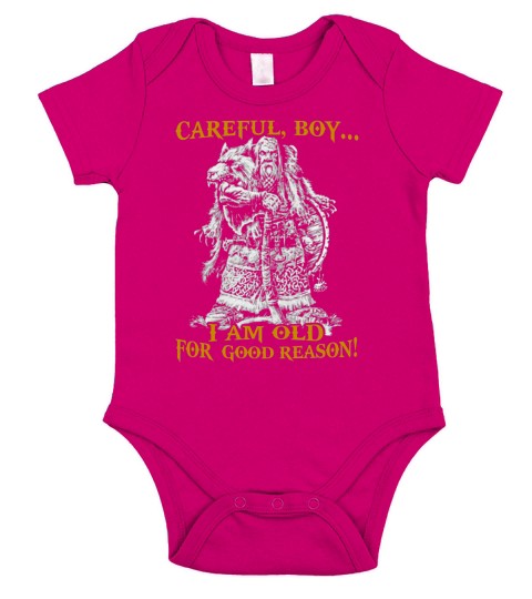 Careful Boy I Am Old For Good Reason Short Sleeve Baby One-Piece