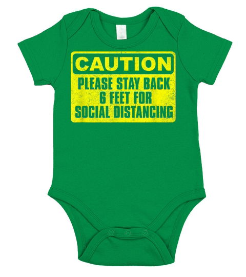 Caution Please Stay Back 6 Feet for Social Distancing T-Shirt Short Sleeve Baby One-Piece