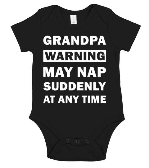 Grandpa Warning May Nap Suddenly at Any Time Short Sleeve Baby One-Piece
