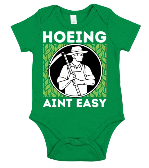 HOEING AINT EASY Funny Gardening Garden Farmer Art Short Sleeve Baby One-Piece