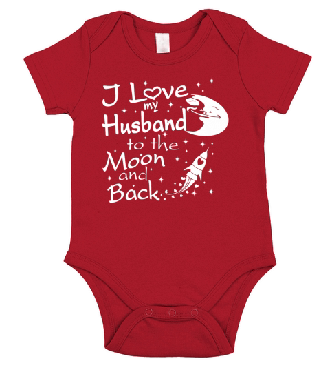 I Love My Husband To The Moon  Back Short Sleeve Baby One-Piece