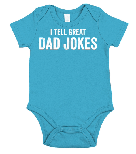 I Tell Great Dad Jokes Short Sleeve Baby One-Piece