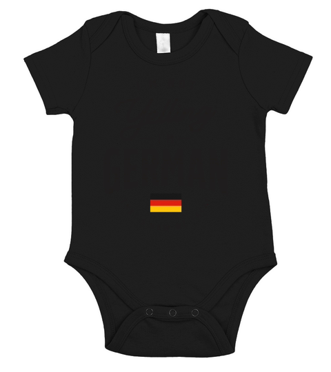 Im not yelling Im German Funny German Pride Short Sleeve Baby One-Piece