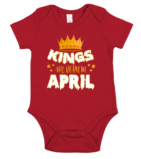 Kings Are Born In April Short Sleeve Baby One-Piece