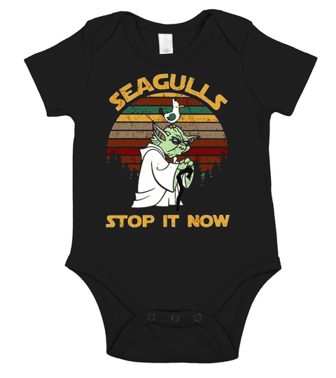 seagulls stop it now shirt - Unisex Long Sleeve Short Sleeve Baby One-Piece