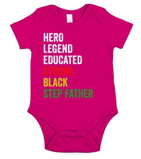 Strong Black Step Father Hero Legend Educated Prou Short Sleeve Baby One-Piece