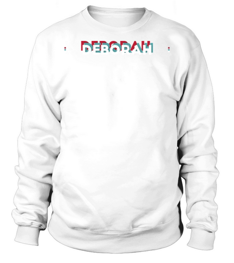 Deborah Name - Funny Name Deborah 80s theme Sweatshirt Unisex
