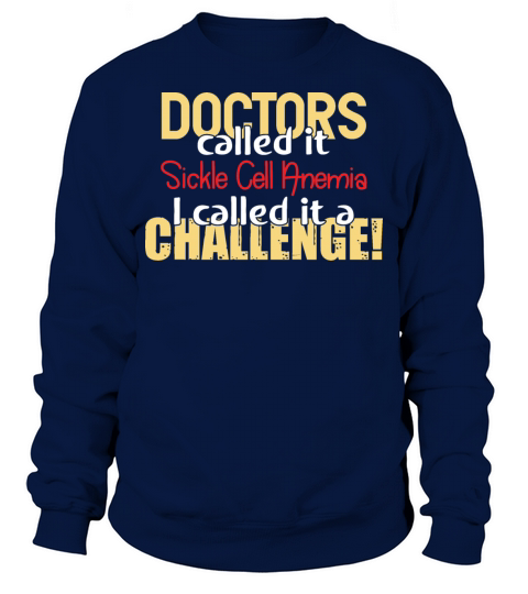Doctors Called-Sickle Cell Anemia Awareness Ribbon Sweatshirt Unisex
