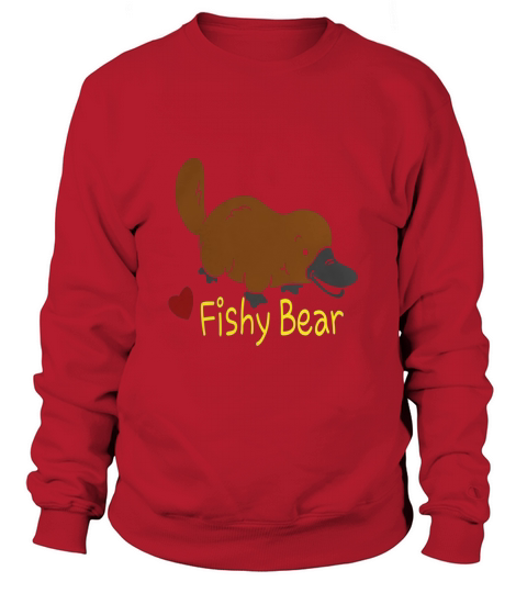 fishy bear platypus humor Sweatshirt Unisex