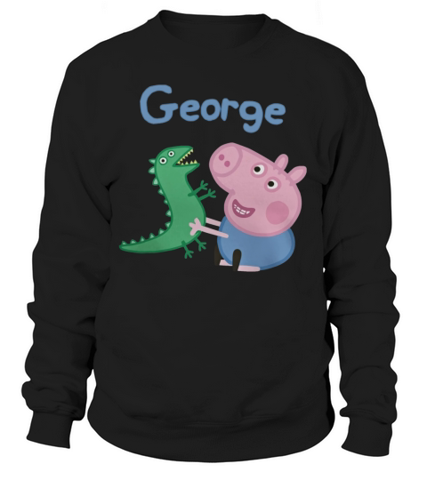 george pig T-Shirt Sweatshirt Unisex