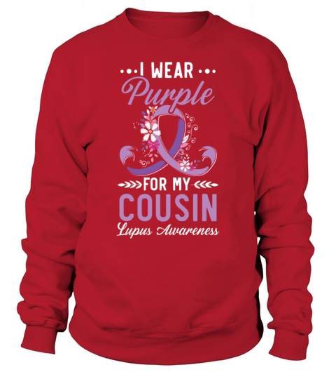 I Wear Purple For My Cousin Lupus Awareness Sweatshirt Unisex