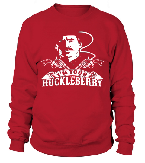 Im Your Huckleberry Sweatshirt Unisex