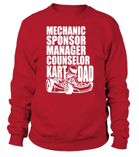 Karting Dad Shirt | Mechanic Sponsor Manager Counselor Kart Sweatshirt Unisex