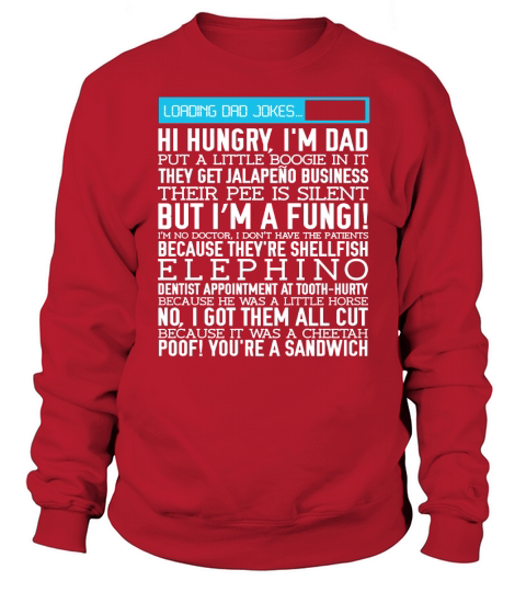 Mens Dad Jokes t-shirt funny fathers day gift, loading puns Black Men Sweatshirt Unisex