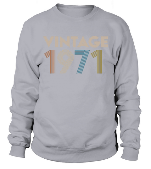 Official vintage 1971 shirt Sweatshirt Unisex