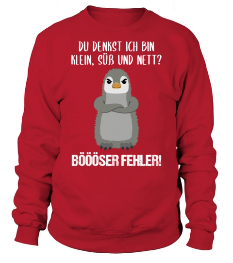 Penguin Small Sweet Nice Funny Quote Gift Sweatshirt Unisex