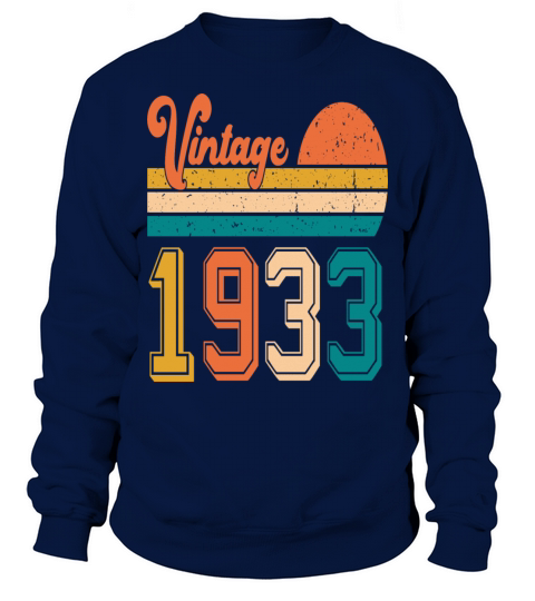 Vintage 1933 birthday gift Sweatshirt Unisex