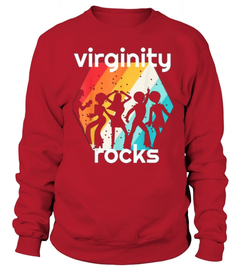 Vintage Retro Virginity Rocks Shirt Sweatshirt Unisex