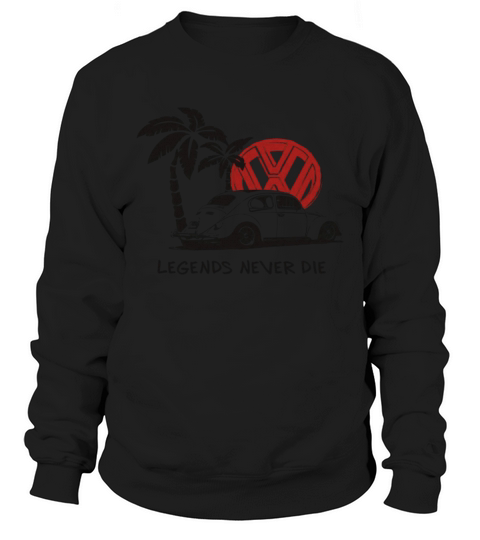 Volkswagen legends never die Sweatshirt Unisex