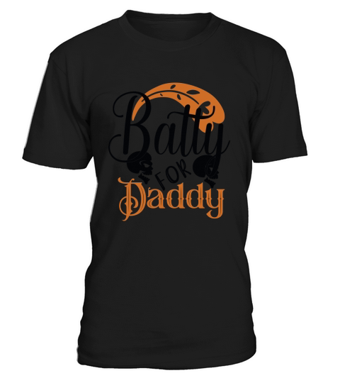 Batty For Daddy Halloween Shirt T-Shirt Unisex